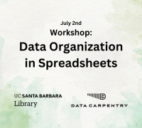 Promotional image for the workshop, with UCSB Library and Data Carpentry logos
