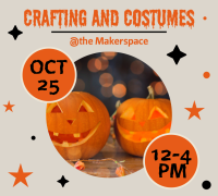 Halloween Event Ad at the Makerspace